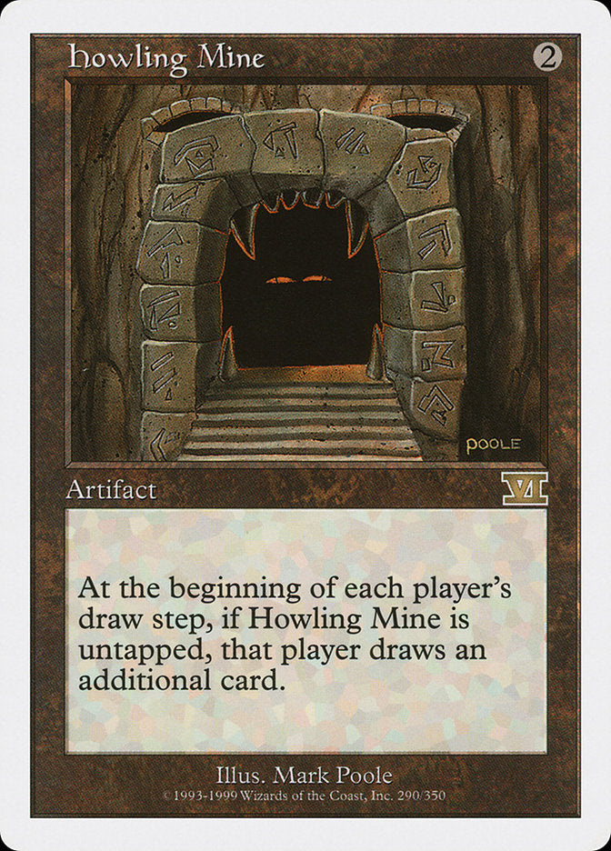 Howling Mine [Classic Sixth Edition] | Deep Dive Games St. Marys