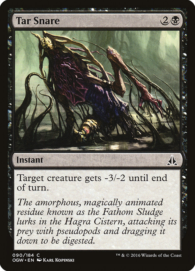 Tar Snare [Oath of the Gatewatch] | Deep Dive Games St. Marys