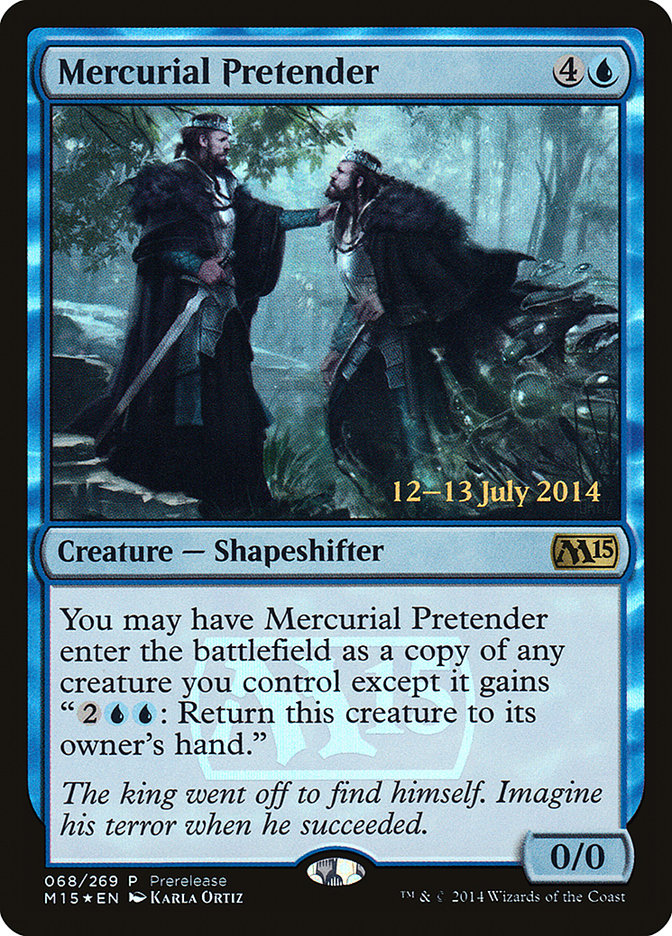 Mercurial Pretender [Magic 2015 Prerelease Promos] | Deep Dive Games St. Marys